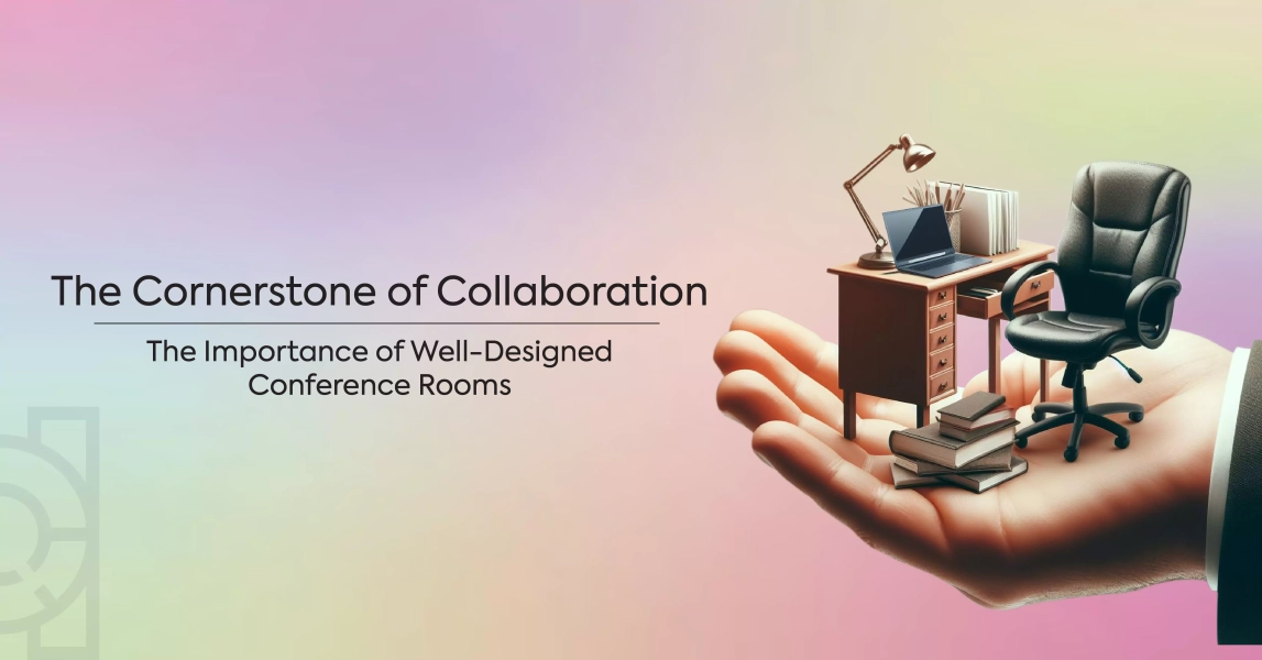 the cornerstone of collaboration the importance of well designed conference rooms 66027c641a3ab